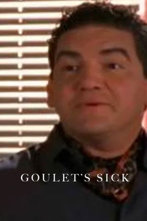 Goulet's Sick's poster