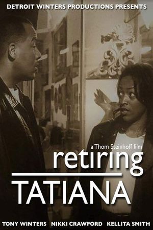 Retiring Tatiana's poster