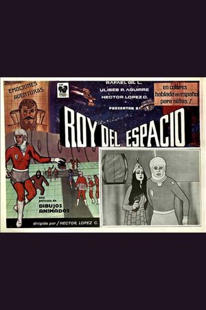 Roy del espacio's poster