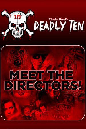 Deadly Ten: Meet the Directors's poster image