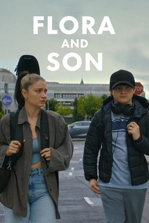 Flora and Son's poster