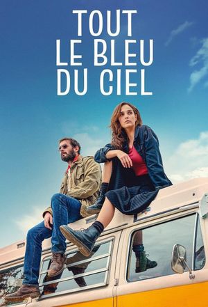 Tout le bleu du ciel's poster