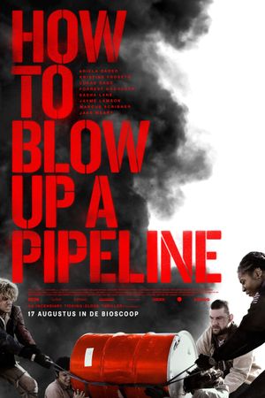 How to Blow Up a Pipeline's poster