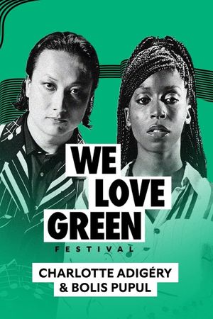 Charlotte Adigéry & Bolis Pupul en concert à We Love Green 2023's poster