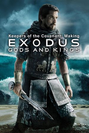 Keepers of the Covenant: Making 'Exodus: Gods and Kings''s poster