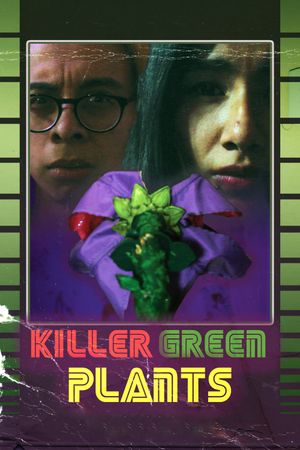 Killer Green Plants's poster