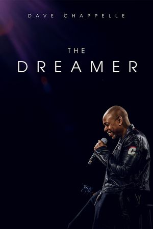 Dave Chappelle: The Dreamer's poster