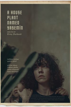 A House Plant Named Yasemin's poster