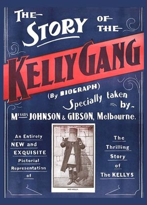 The Story of the Kelly Gang's poster