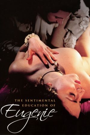 The Sentimental Education of Eugénie's poster
