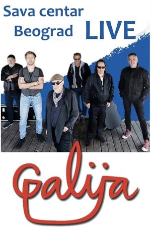 Galija - Concert at Sava Center, Belgrade 2011's poster