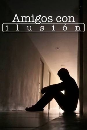 Amigos con ilusión's poster