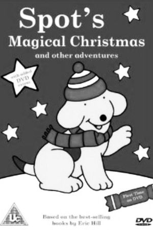 Spot's Magical Christmas's poster