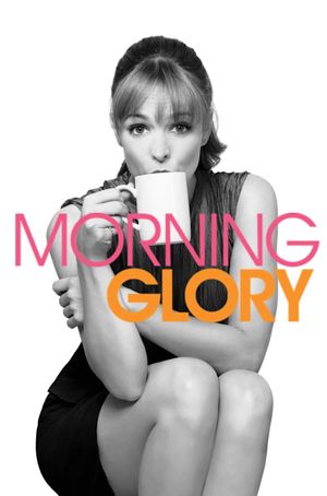 Morning Glory's poster