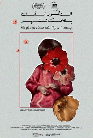 The Flowers Stand, Silently Witnessing's poster