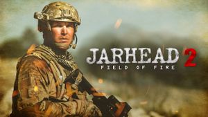 Jarhead 2: Field of Fire's poster