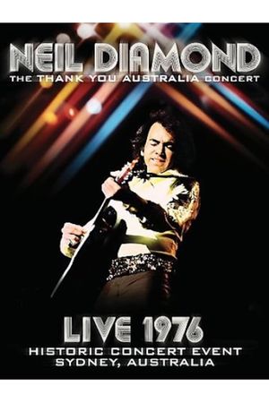 Neil Diamond - The Thank You Australia Concert's poster