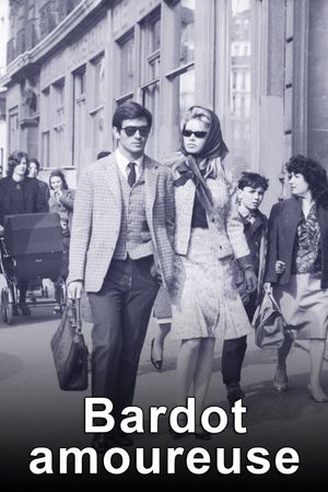 Bardot Amoureuse's poster