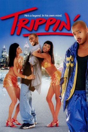 Trippin''s poster