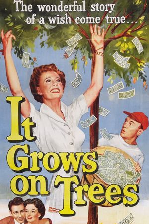 It Grows on Trees's poster