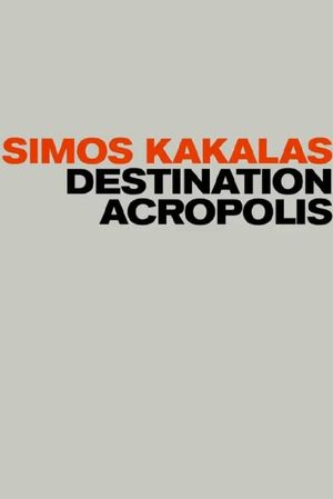 Destination Acropolis's poster
