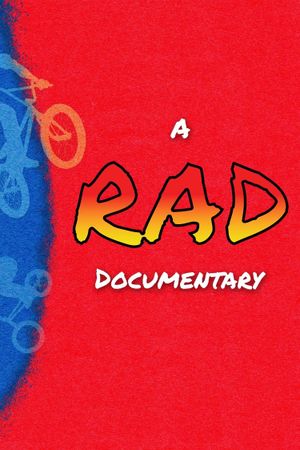 A RAD Documentary's poster