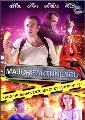 Major Fartunescu and the Misadventures of Department 13's poster