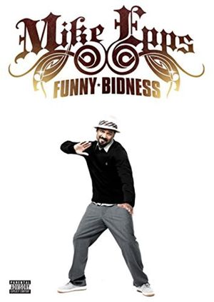 Mike Epps: Funny Bidness's poster image