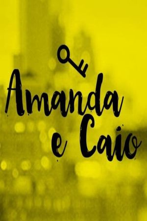Amanda e Caio's poster