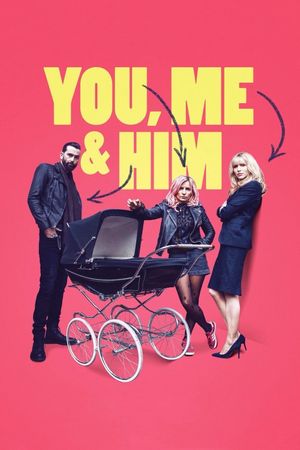You, Me and Him's poster