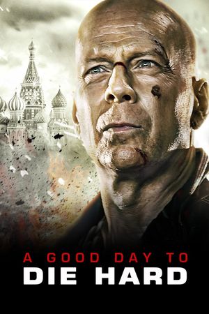 A Good Day to Die Hard's poster