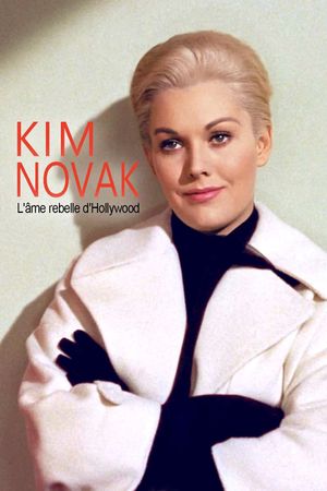 Kim Novak: Hollywood's Golden Age Rebel's poster