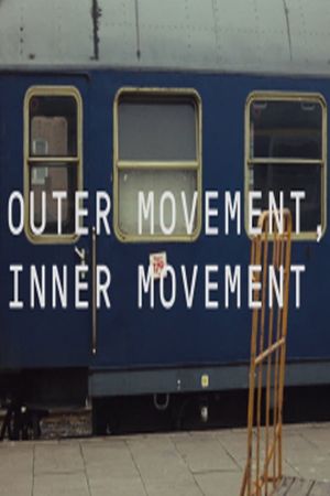 Outer Movement, Inner Movement's poster