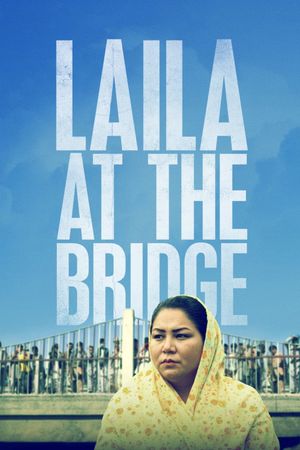 Laila at the Bridge's poster