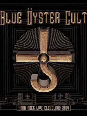 Blue Öyster Cult: Hard Rock Live Cleveland 2014's poster