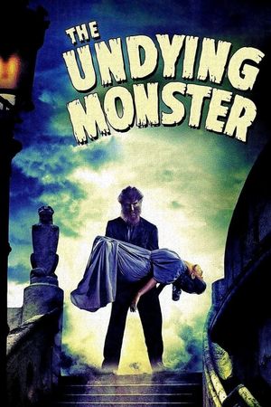 The Undying Monster's poster