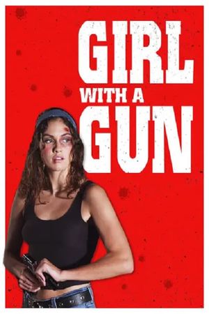 Girl with a Gun's poster