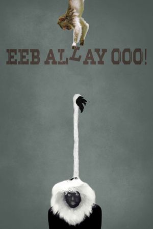 Eeb Allay Ooo!'s poster