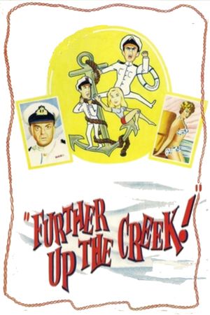 Further Up the Creek's poster