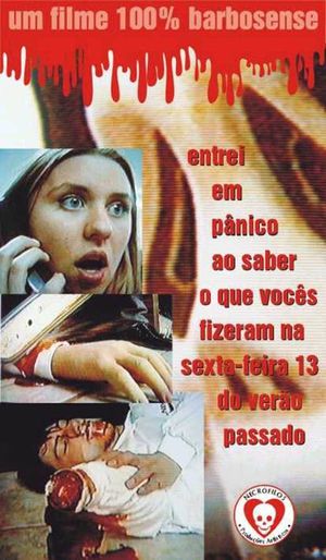 Entrei em Pânico ao Saber o que Vocês Fizeram na Sexta-feira 13 do Verão Passado's poster