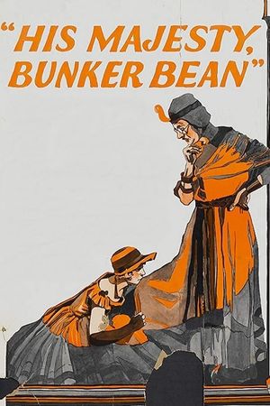 His Majesty, Bunker Bean's poster image