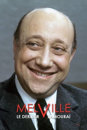 Melville, le dernier samouraï's poster