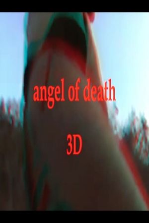 Angel of Death 3D's poster