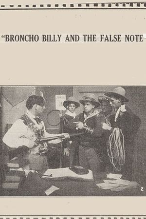 Broncho Billy and the False Note's poster