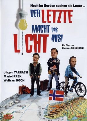 Der Letzte macht das Licht aus!'s poster