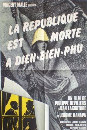 La république est morte à Diên Biên Phu's poster image