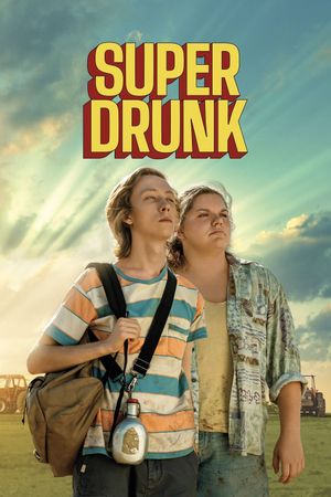Super Drunk's poster