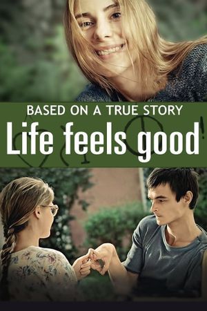 Life Feels Good's poster