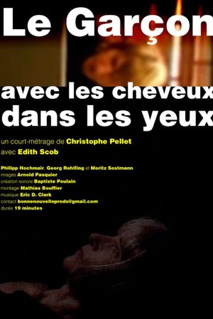 Le garçon avec les cheveux dans les yeux's poster
