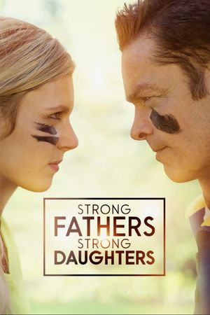 Strong Fathers, Strong Daughters's poster